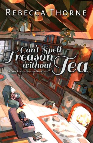 Can't Spell Treason Without Tea book cover