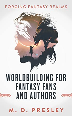 Worldbuilding For Fantasy Fans And Authors book cover